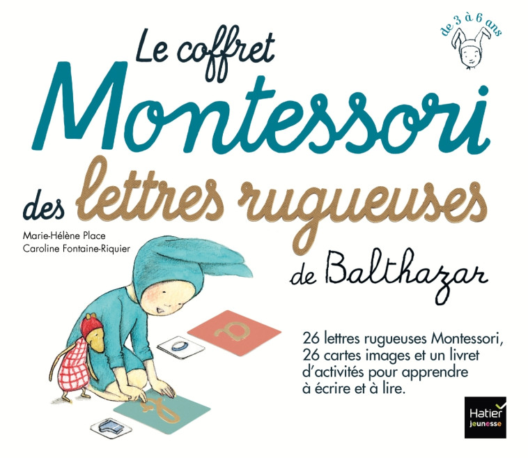 Le coffret Montessori des lettres rugueuses de Balthazar - Place Marie-Hélène, Fontaine-Riquier Caroline - HATIER JEUNESSE