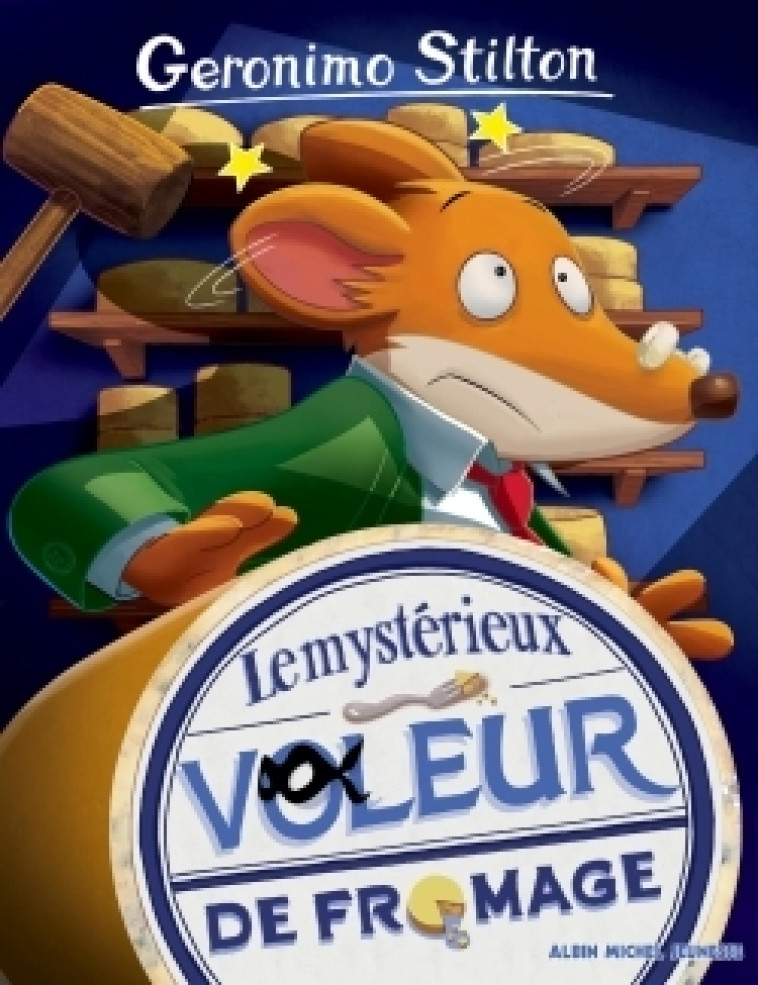 Geronimo Stilton T29 Le Mystérieux voleur de fromage (Ed.2016) - Stilton Geronimo, Plumederat Titi - ALBIN MICHEL