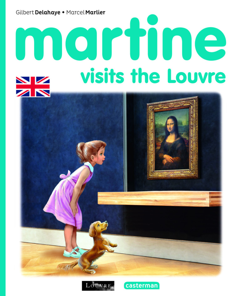 Martine - Martine visits the Louvre - Delahaye Gilbert, Marlier Marcel - CASTERMAN