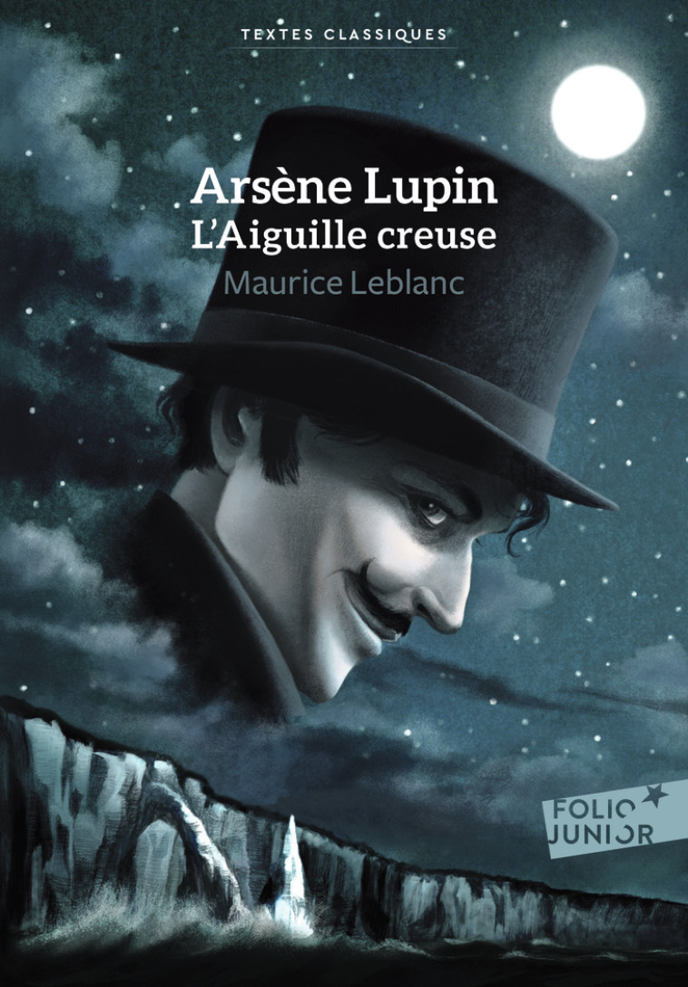 Arsène Lupin, L'Aiguille creuse - Leblanc Maurice - GALLIMARD JEUNE