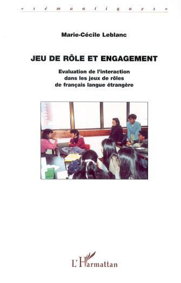 JEU DE RÔLE ET ENGAGEMENT - Leblanc Marie-Cécile - L'HARMATTAN