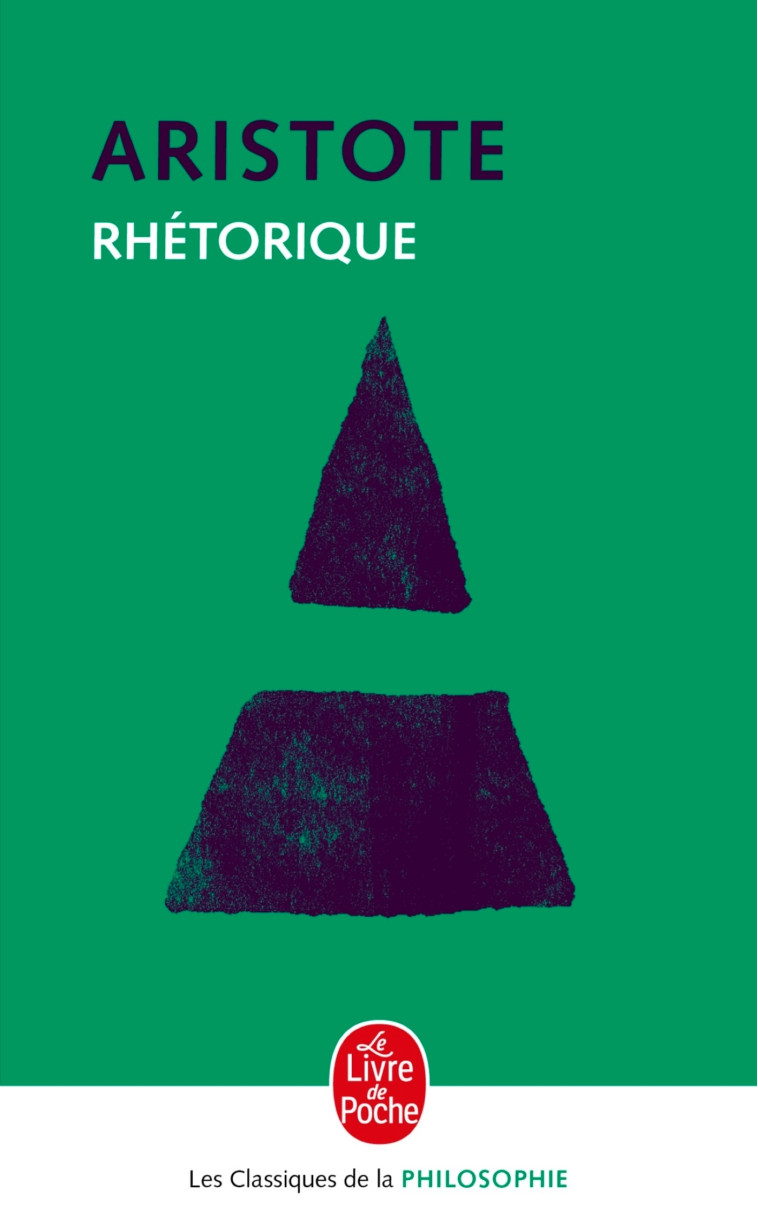 Rhétorique - Aristote Aristote - LGF