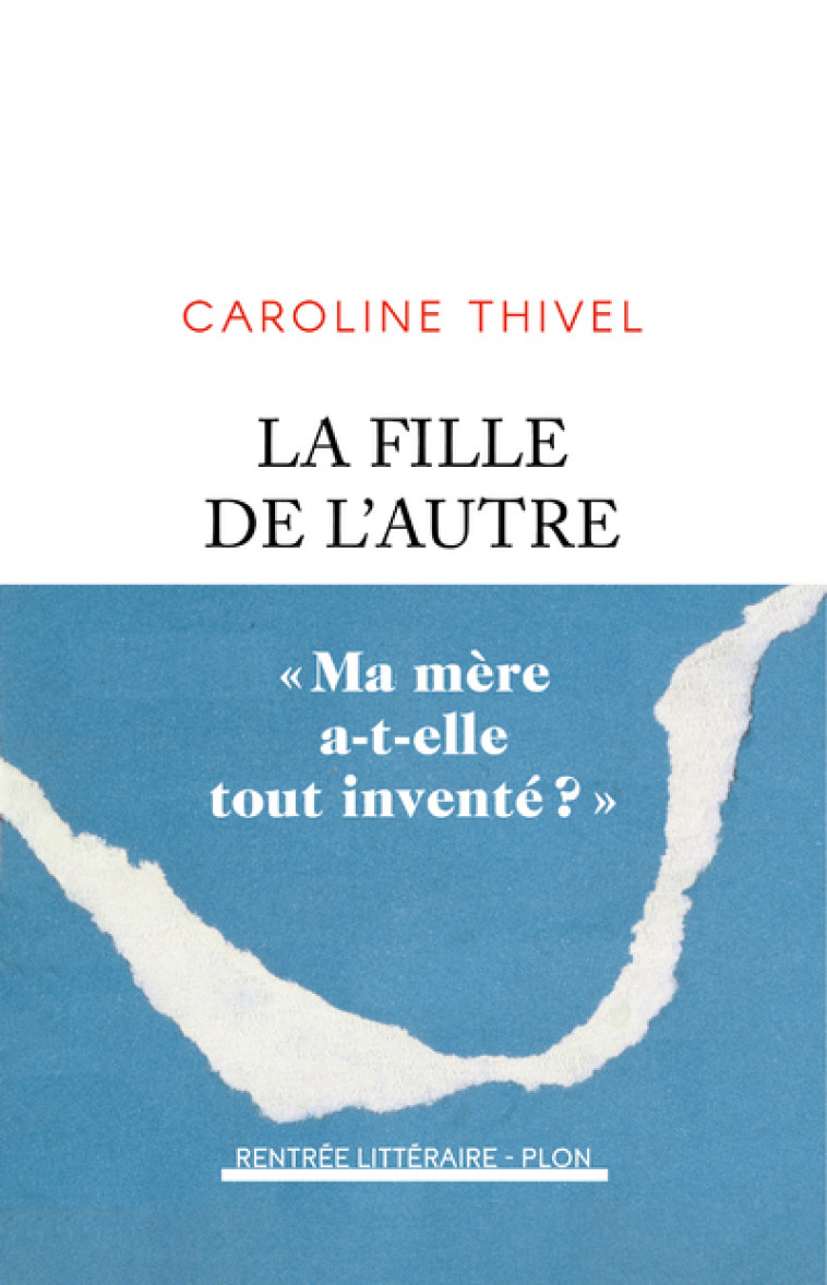 La Fille de l'autre - Thivel Caroline - PLON