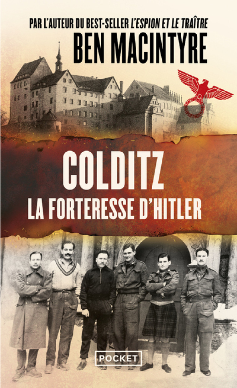 Colditz - L'incroyable histoire de la forteresse d'Hitler - Macintyre Ben - POCKET