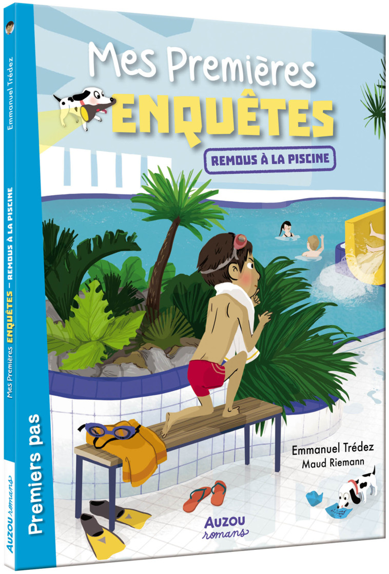 MES PREMIÈRES ENQUÊTES - REMOUS À LA PISCINE - Trédez Emmanuel Trédez Emmanuel, Riemann Maud - AUZOU