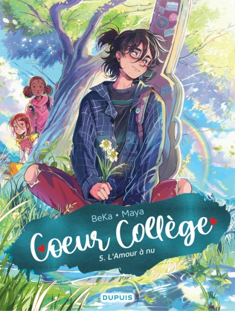 Coeur Collège - Tome 5 - L'Amour à nu - Beka Beka, Maya Maya,  BeKa,  Maya - DUPUIS