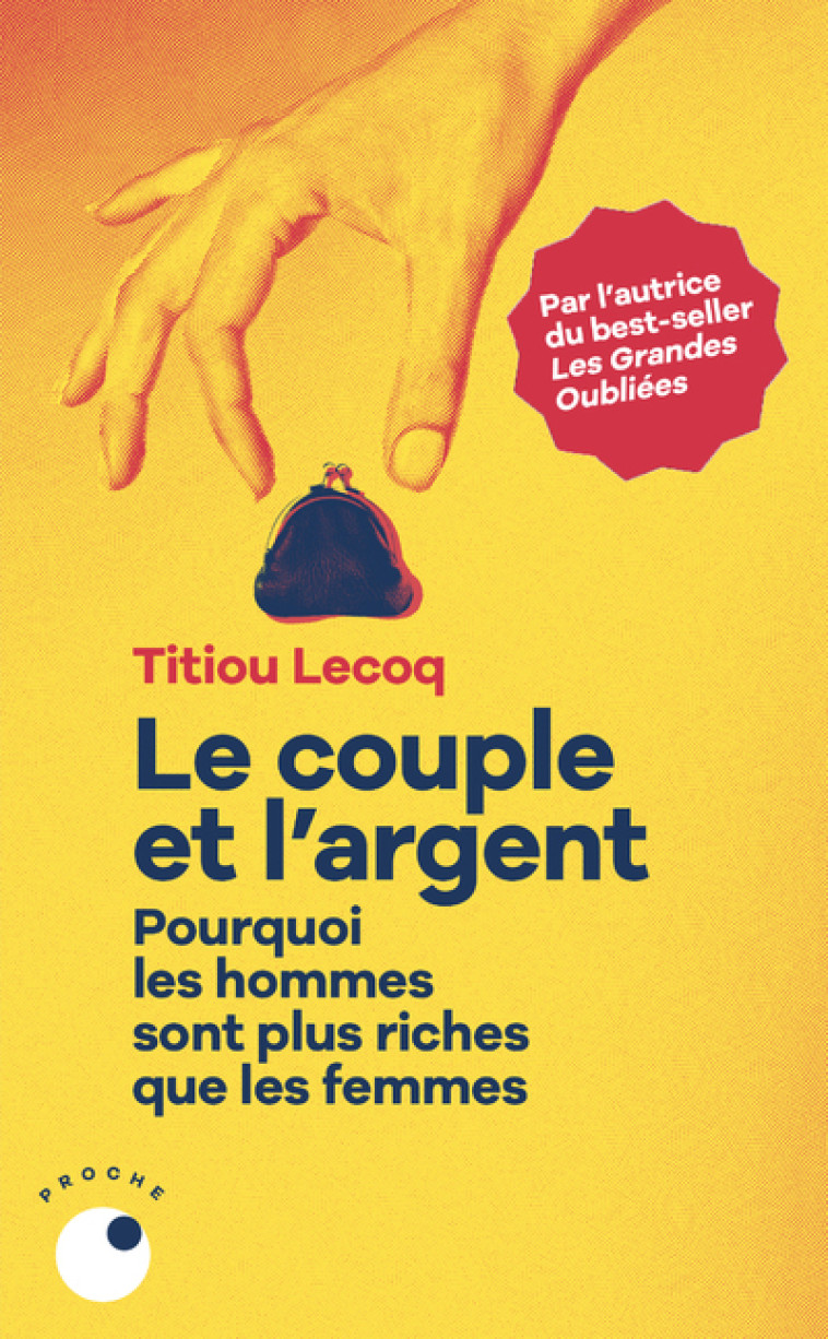 Le Couple et l'argent - Titiou Lecoq - COLL PROCHE