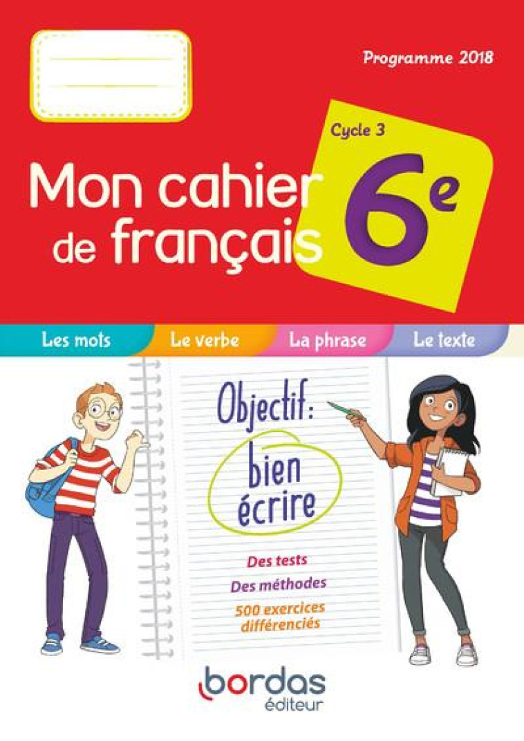 MON CAHIER DE FRANCAIS 6E 2019 - LISSOIR/TOUDIC - BORDAS