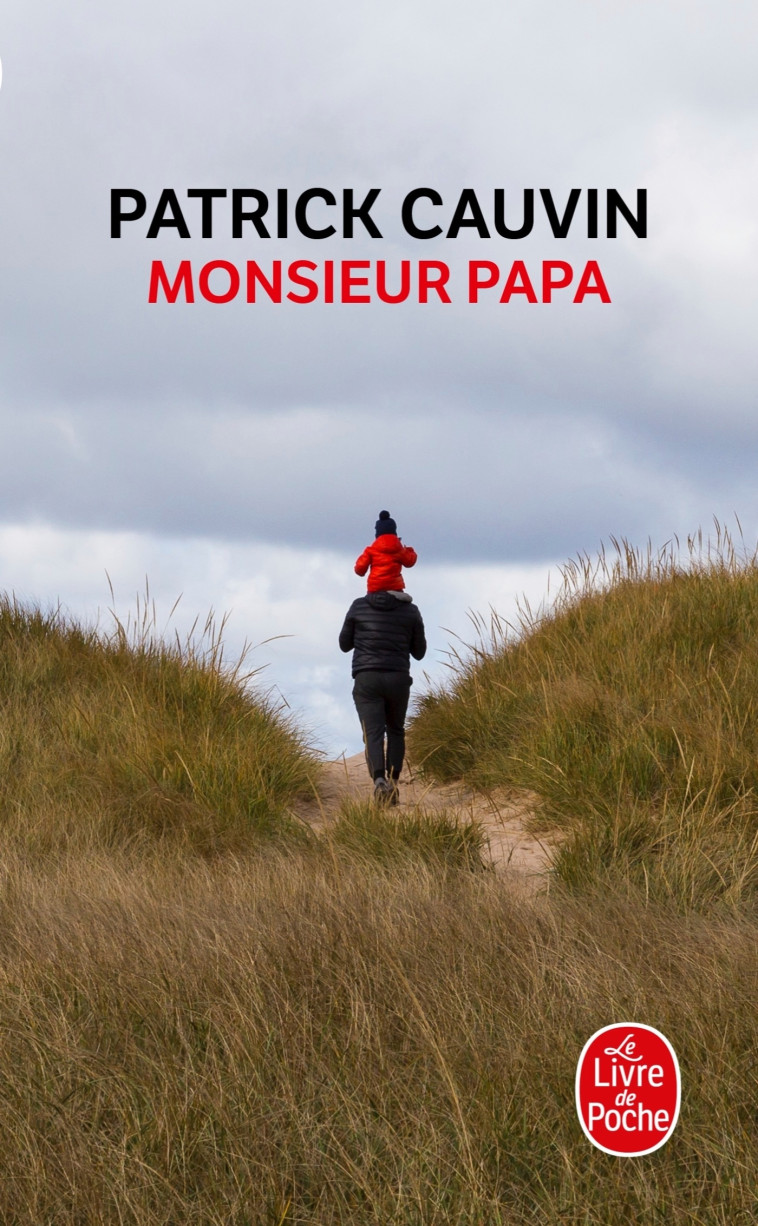 Monsieur Papa - Patrick Cauvin - LGF