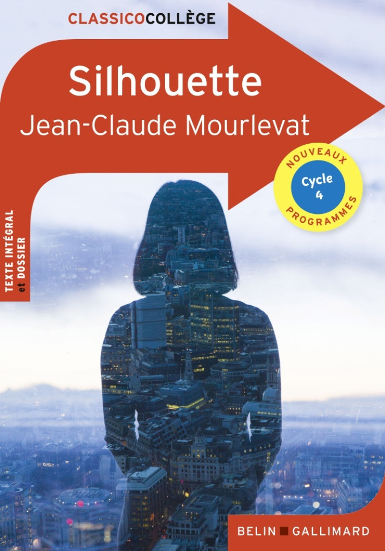 Silhouette - Jean-Claude Mourlevat - BELIN EDUCATION