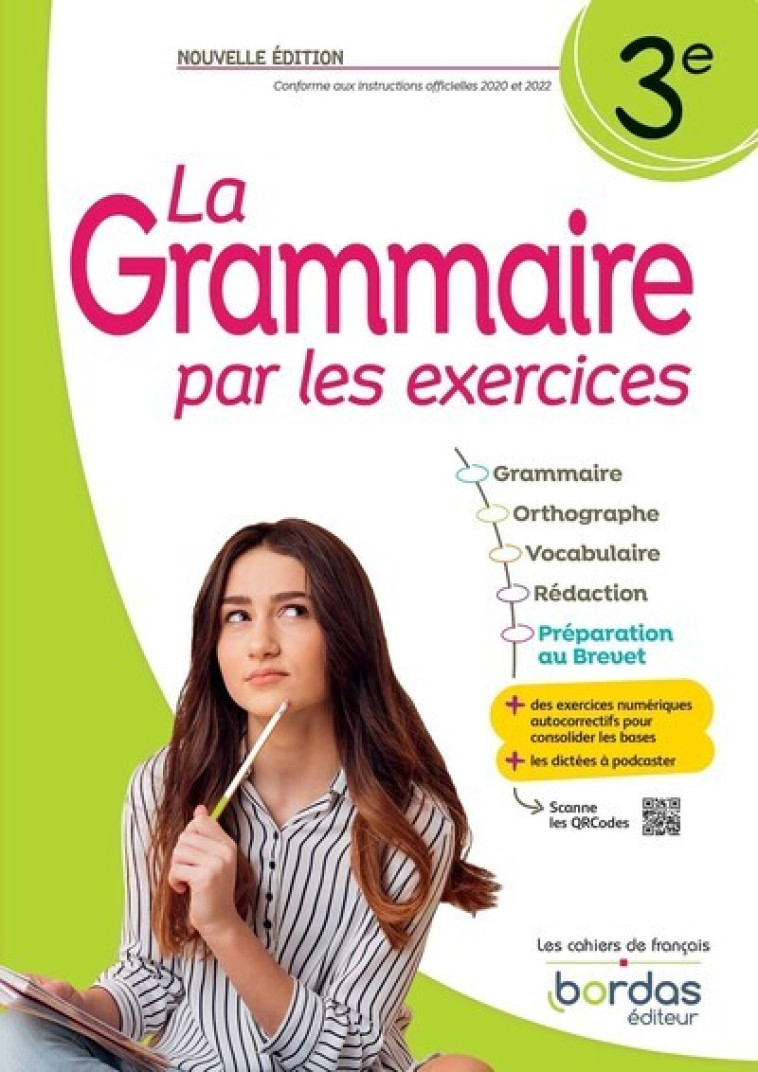 La Grammaire par les exercices - 3e - 2023 - Cahier - élève - Joëlle Paul - BORDAS