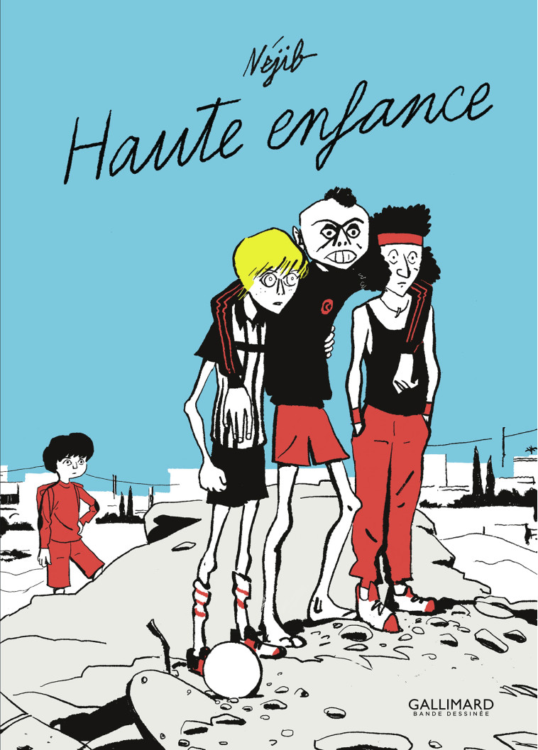 Haute enfance -  Néjib - GALLIMARD BD