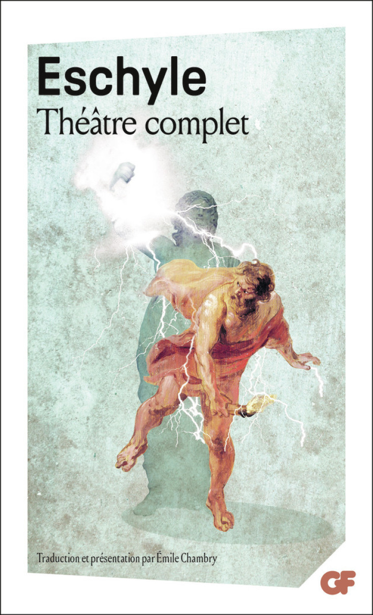 Théâtre complet -  Eschyle, Émile Chambry - FLAMMARION