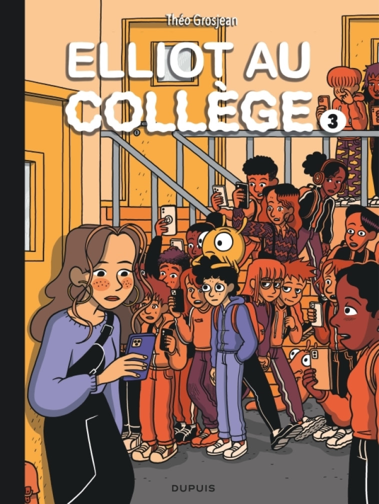 Elliot au collège - Tome 3 - Alice en vrai - Grosjean Théo Grosjean Théo,  Grosjean Théo - DUPUIS