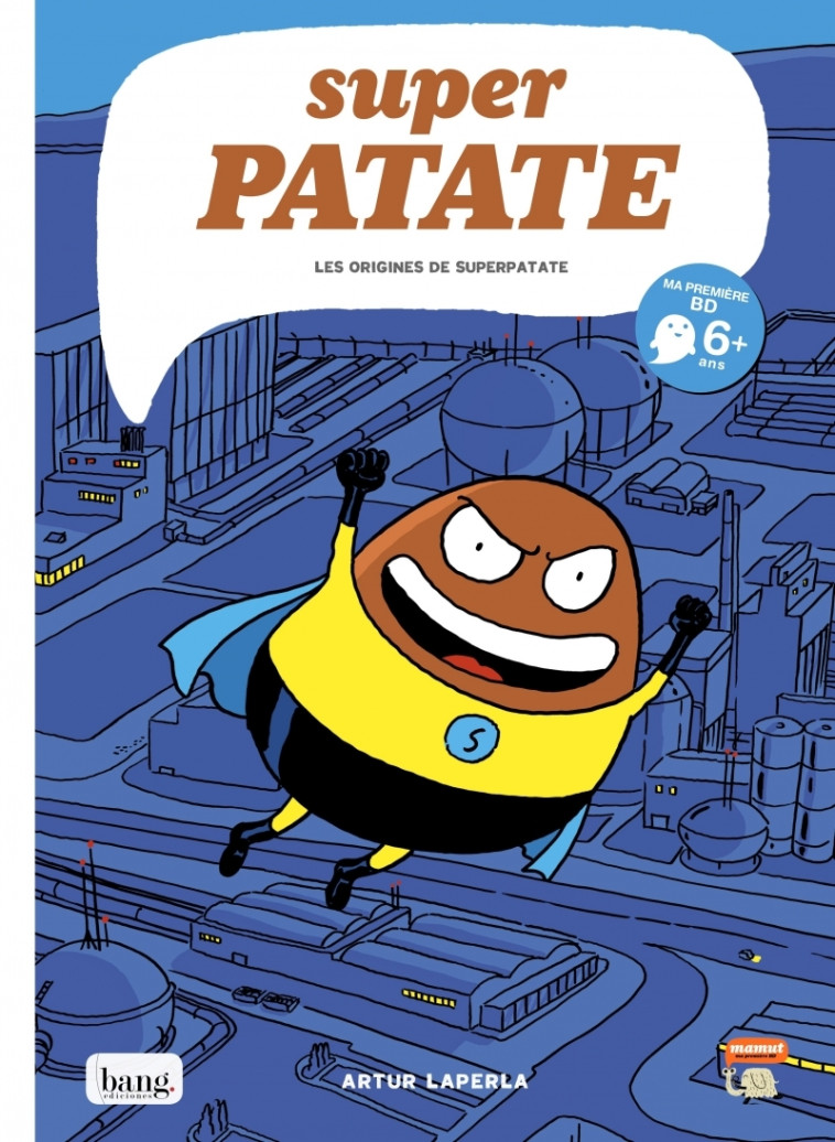 Superpatate 1 - Les origines de Superpatate - Artur Laperla - BANG