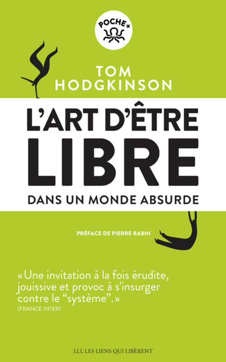 L'art d'être libre - Tom Hodgkinson, Corinne Smith - LIENS LIBERENT