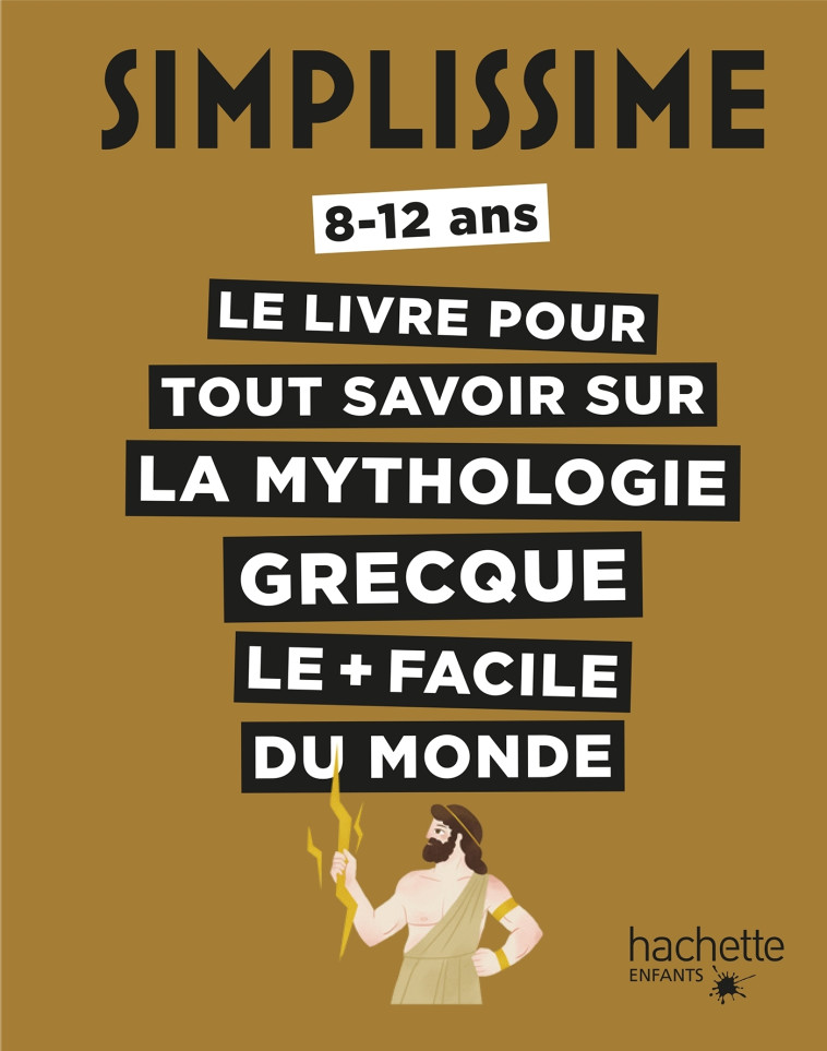 Simplissime - Tout savoir sur la mythologie grecque - Hengjing ZANG, Vincent Etienne - HACHETTE ENFANT