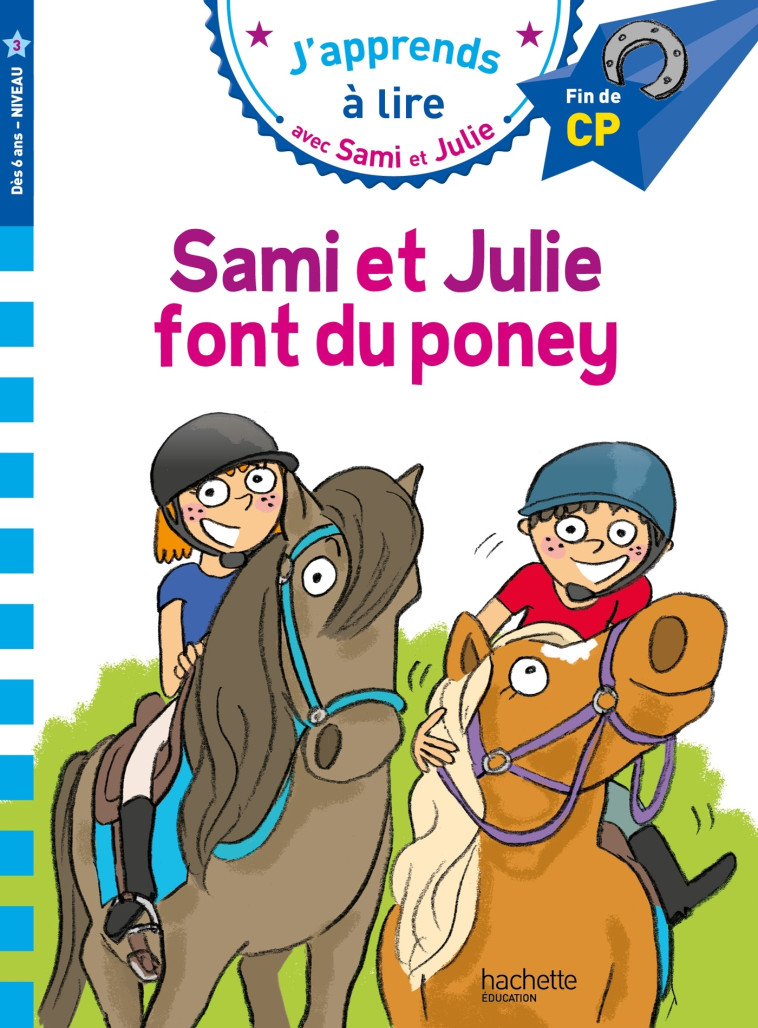 Sami et Julie CP niveau 3 Sami et Julie font du poney - Thérèse Bonté, Marion Fallot - HACHETTE EDUC