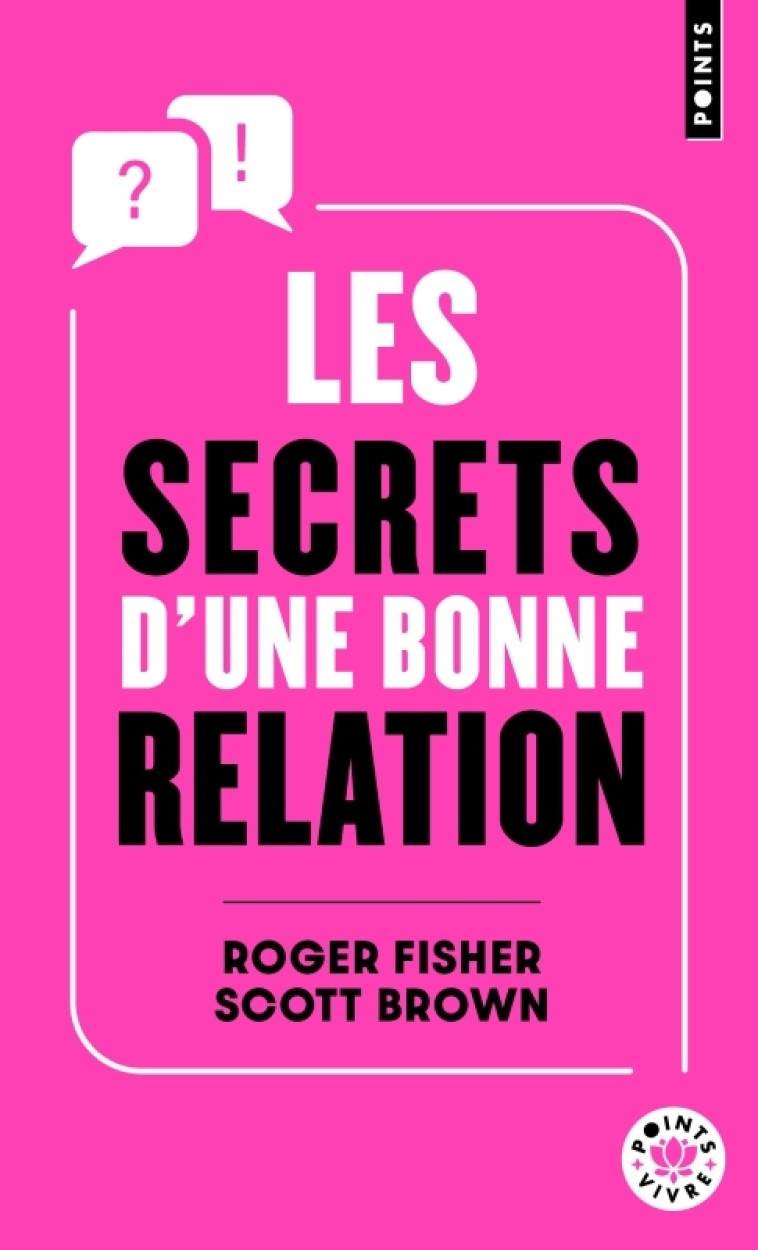 Les Secrets d'une bonne relation - Scott Brown, Roger Fisher, Mariette Gimo, Michel Ghazal - POINTS