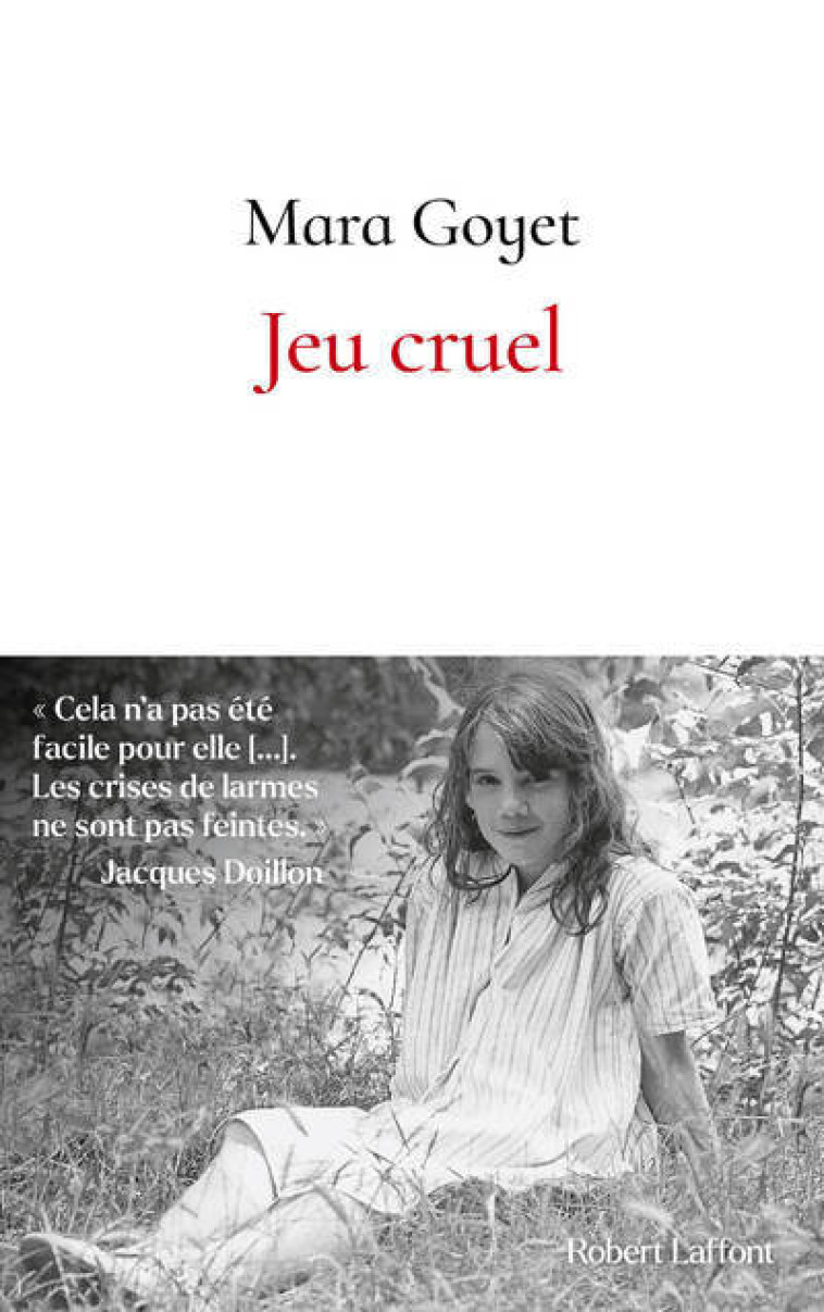 Jeu cruel - Mara Goyet - ROBERT LAFFONT