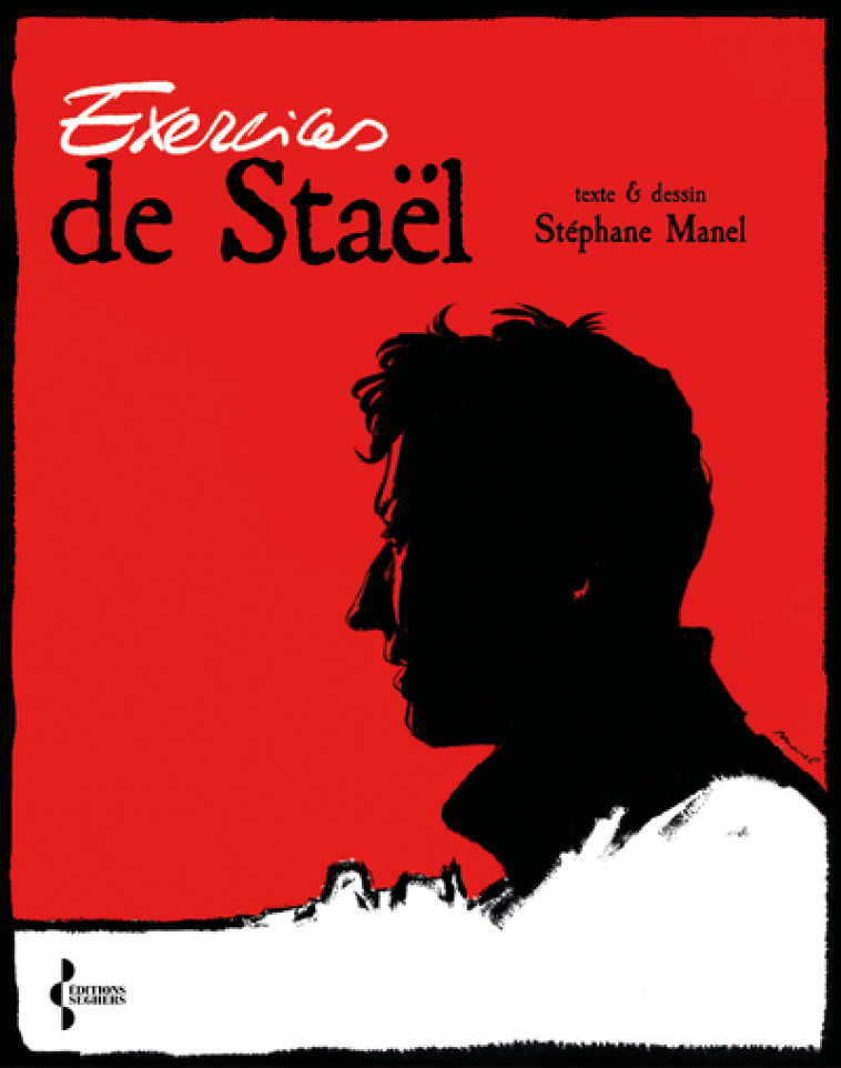 Exercices de Staël - Stéphane Manel - SEGHERS