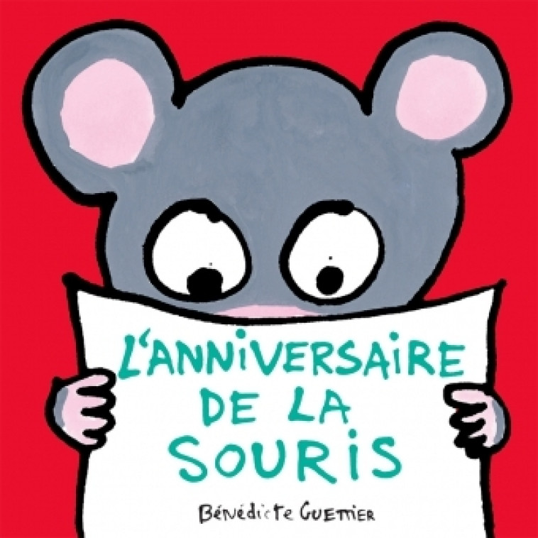 l'anniversaire de la souris - Bénédicte Guettier - EDL