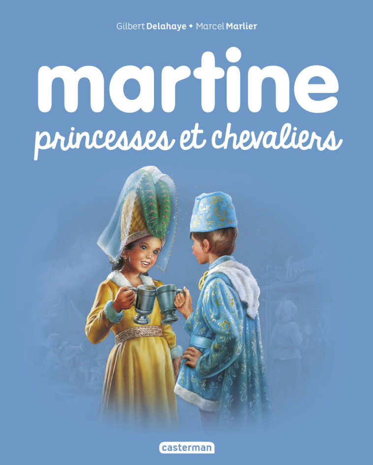 Princesses et chevaliers - Jean-Louis Marlier, Gilbert Delahaye, Marcel Marlier - CASTERMAN