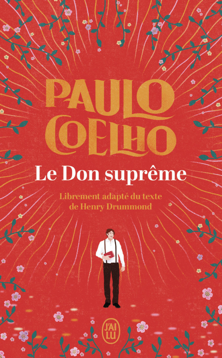 Le don suprême - Paulo Coelho, Élodie Dupau - J'AI LU