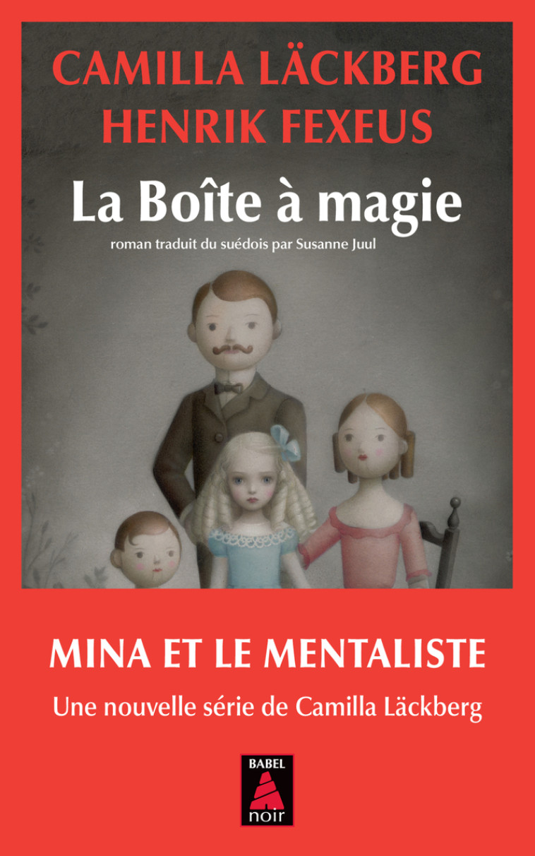 La Boîte à magie - Henrik Fexeus, Camilla Läckberg, Susanne Juul - ACTES SUD