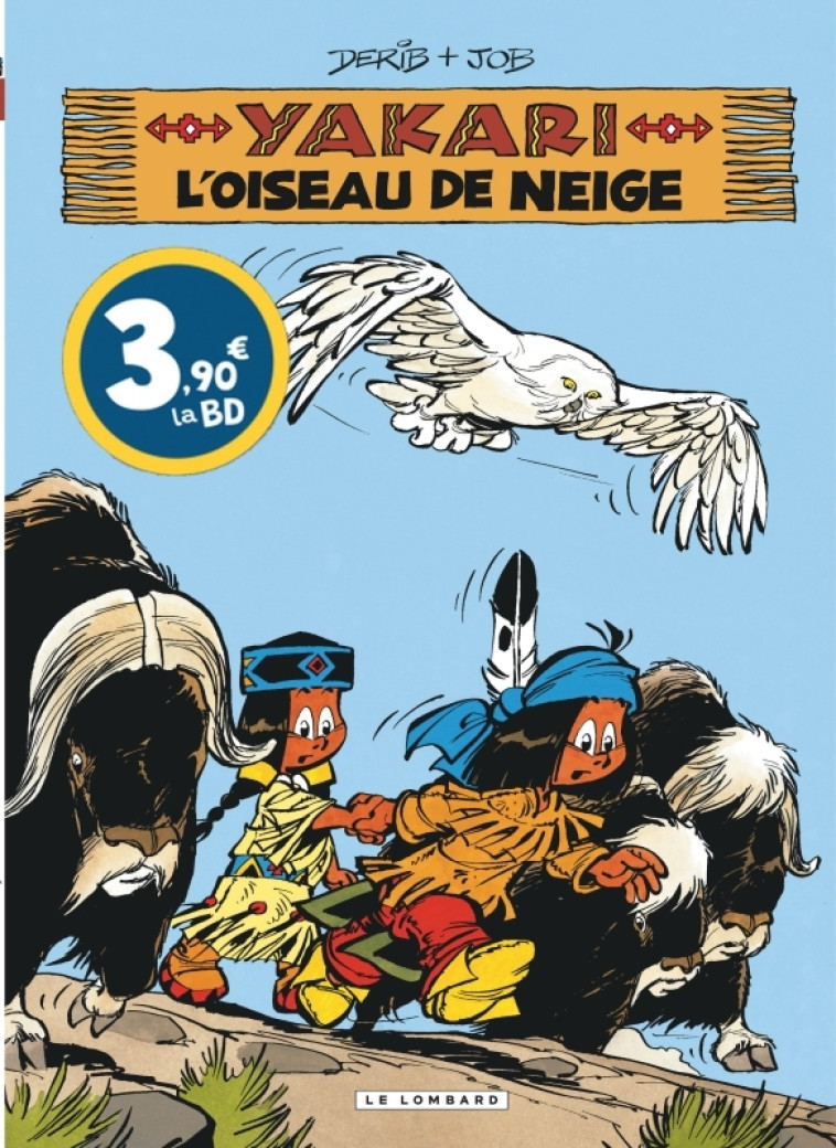 Yakari - Tome 18 - L'Oiseau de neige - DERIB DERIB, JOB JOB,  DERIB,  JOB - LOMBARD