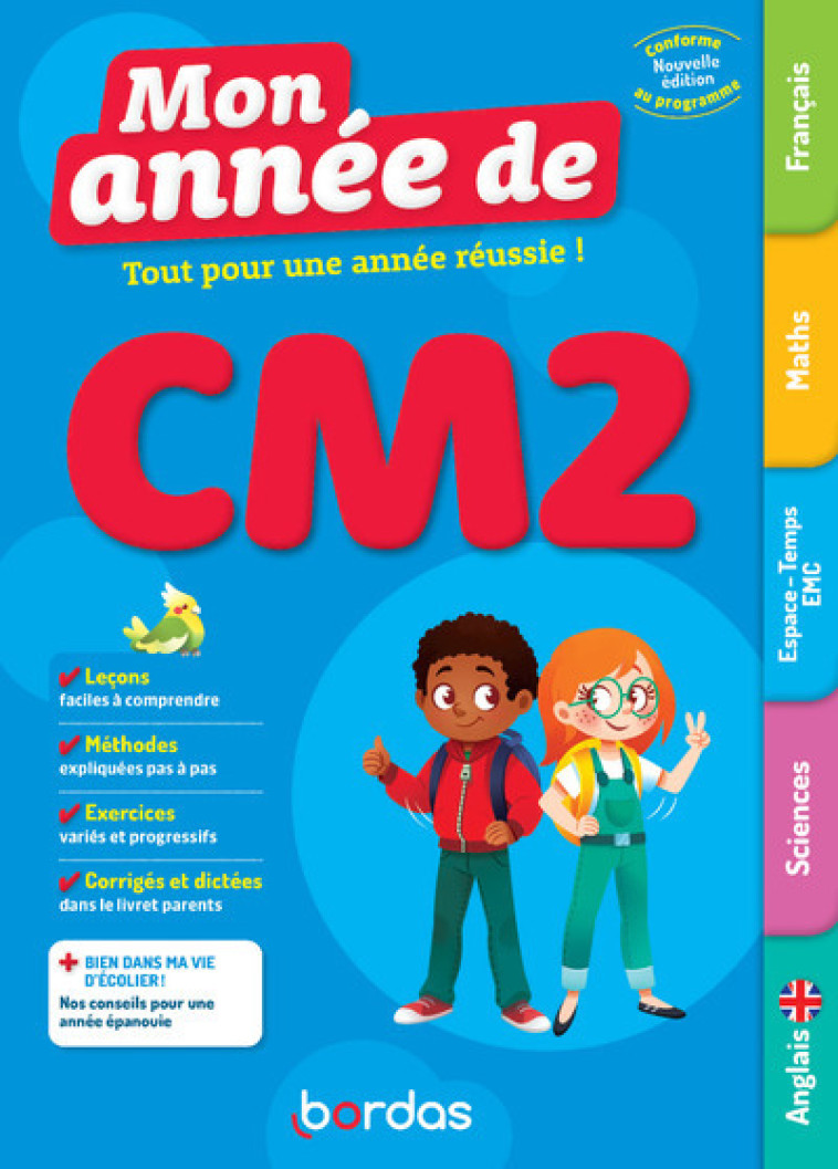 Mon Année de CM2 - Collectif Collectif, Élodie Alperin, Francine Martineau, Marie-Christine Olivier, Laurence Pineau, Rémi Tourret, Laurence de Gaspary, Marie Ecarlat, Pascal GAUFFRE, Claire Laffargue, Mathieu Demore, Vincent Landrin, Manu Surein - BORDAS