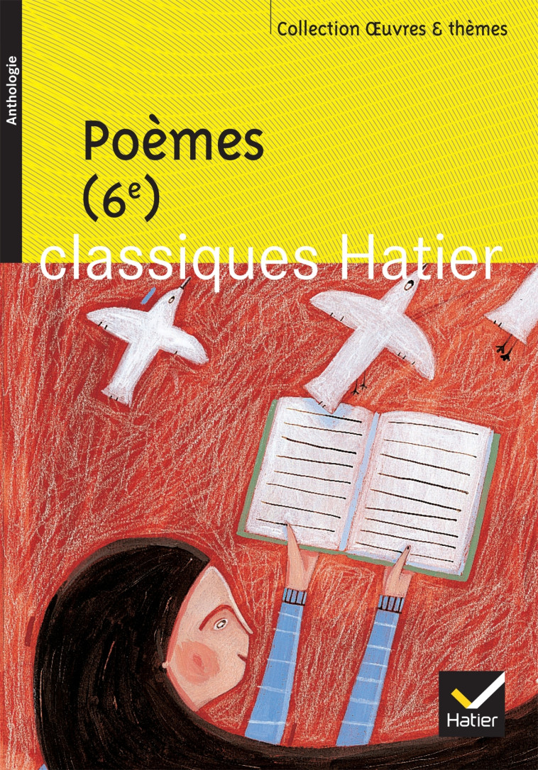 Poèmes 6e - Christine Luxardo, Hélène Potelet, Georges Decote - HATIER