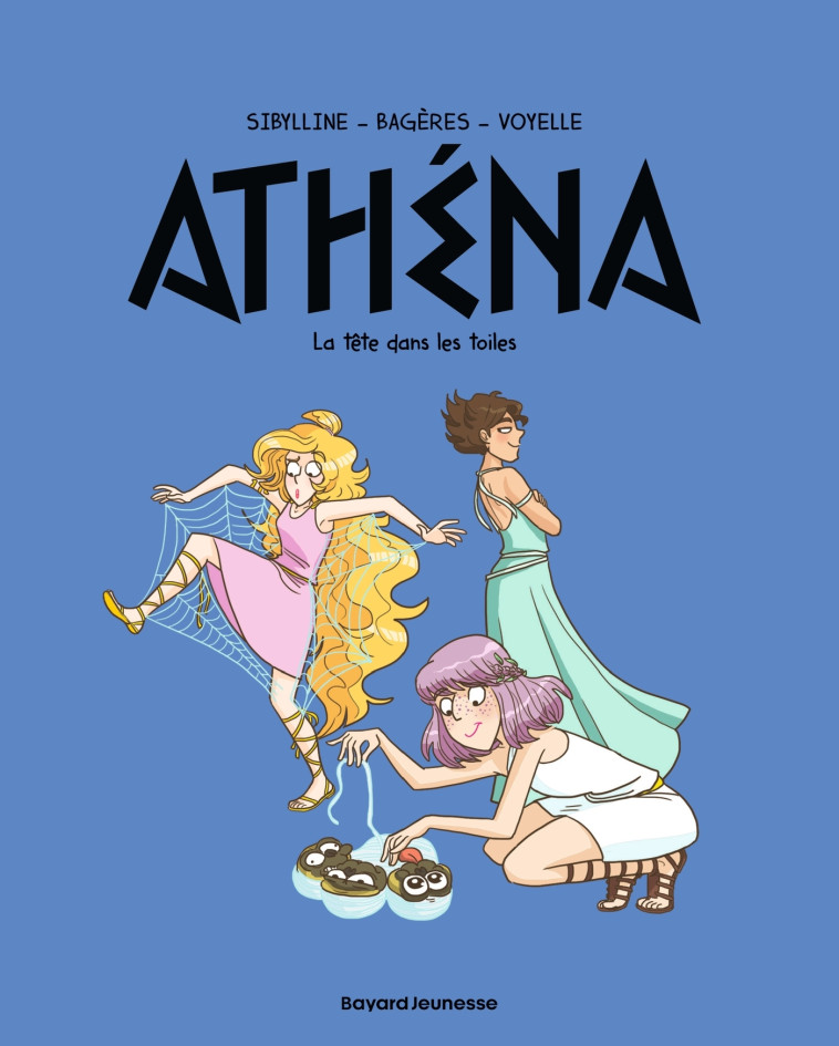 Athéna, Tome 06 - Sibylline Sibylline, Frédéric Bagères, Marie Voyelle,  SIBYLLINE - BAYARD JEUNESSE