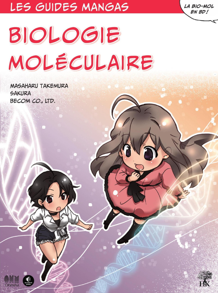 Le guide manga de la biologie moléculaire - Masaharu Takemura, Masayoshi Maeda, Jean-Yves Février,  Sakura - H ET K