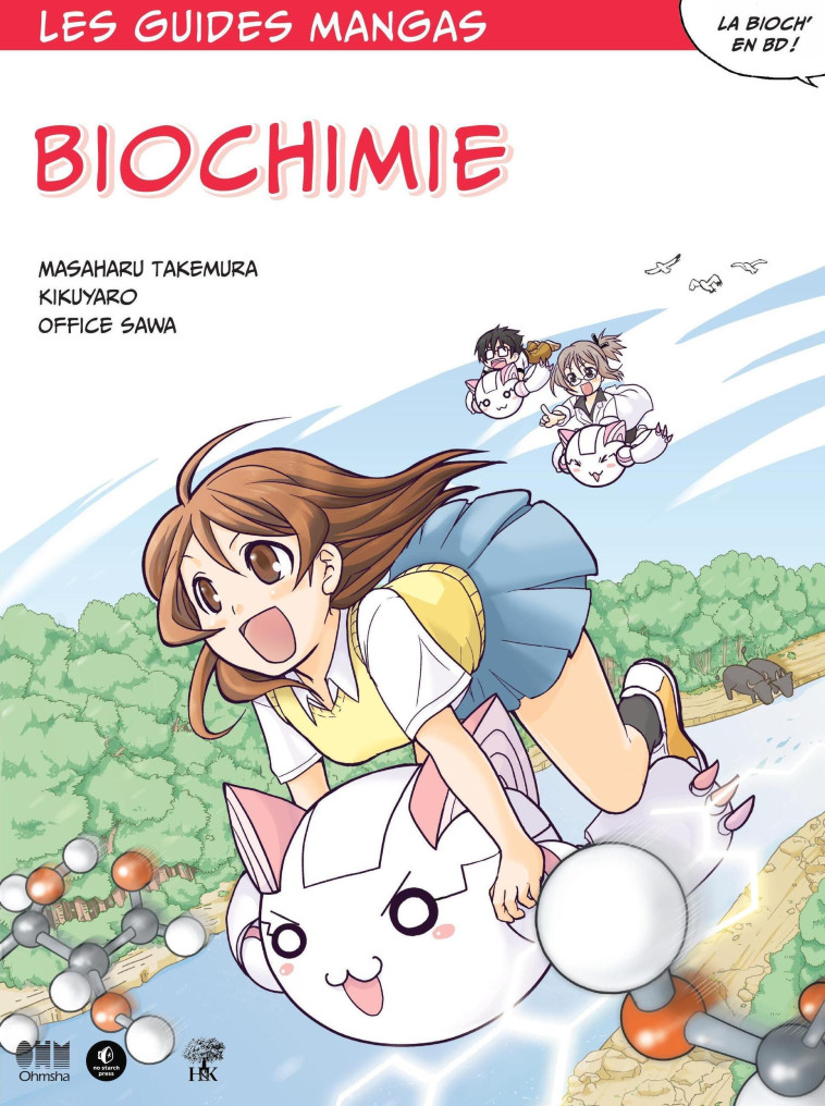 Le guide manga de la biochimie - Masaharu Takemura, Jean-Yves Février, Sawako Sawada,  Kikuyaro - H ET K