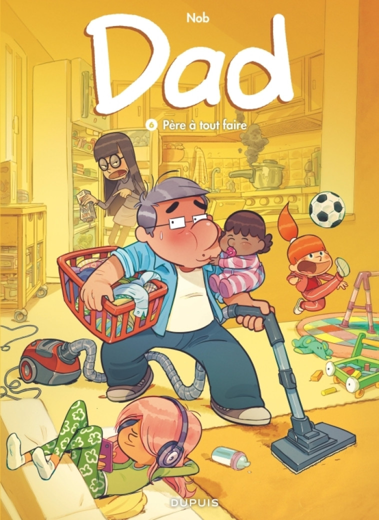 Dad - Tome 6 - Père à tout faire - Nob Nob,  Nob - DUPUIS