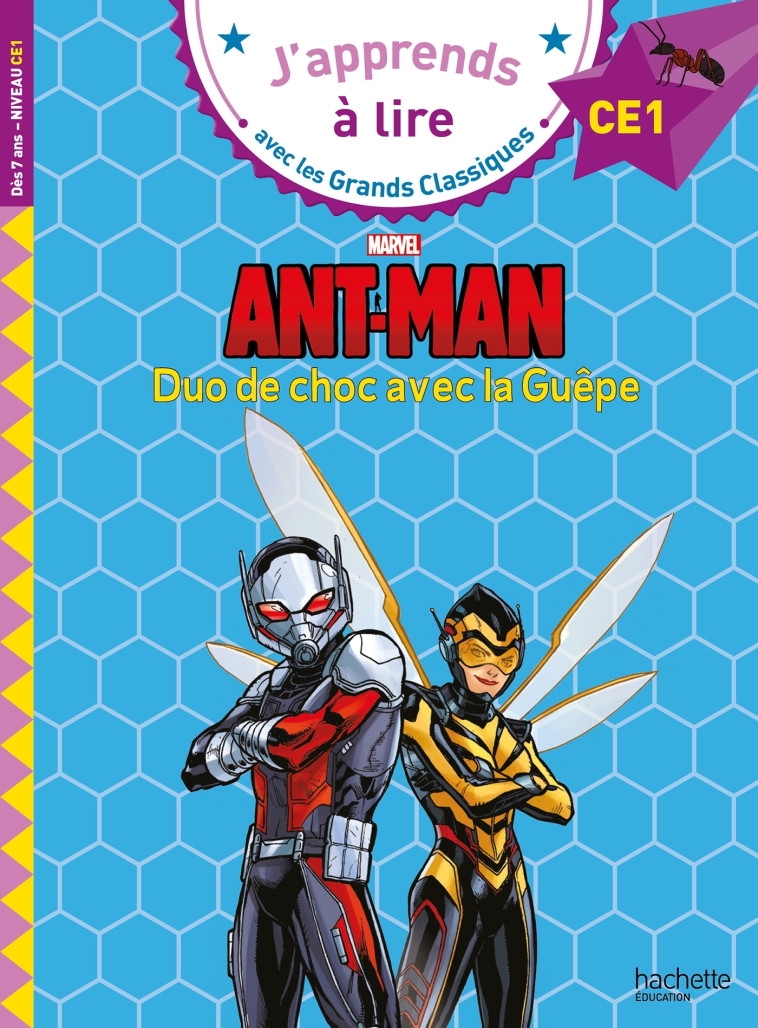 Disney - Marvel -  Ant-Man, Duo de choc avec la guêpe, CE1 - Sandrine Wendling - HACHETTE EDUC