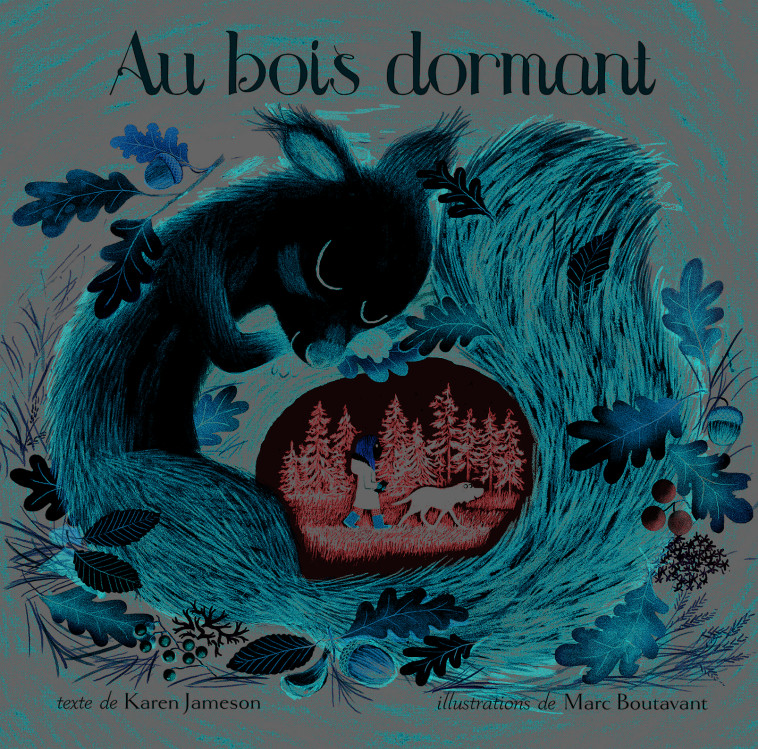 au bois dormant - Karen Jameson, Marc Boutavant, Rose-Marie Vassallo - KALEIDOSCOPE