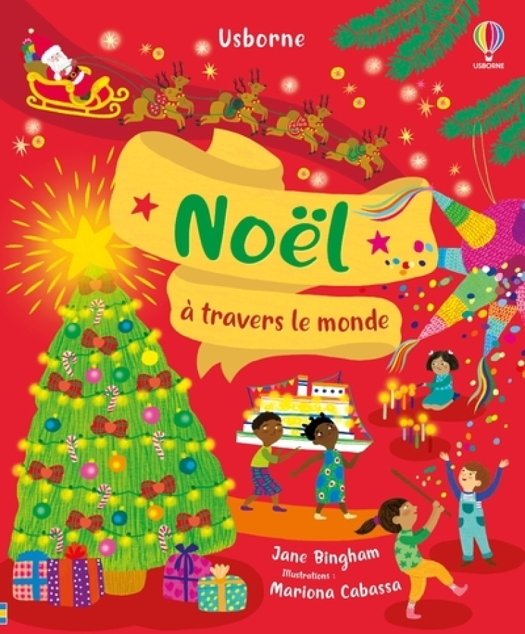 Noël à travers le monde - Dès 3 ans - Jane Bingham, Mariona Cabassa - USBORNE