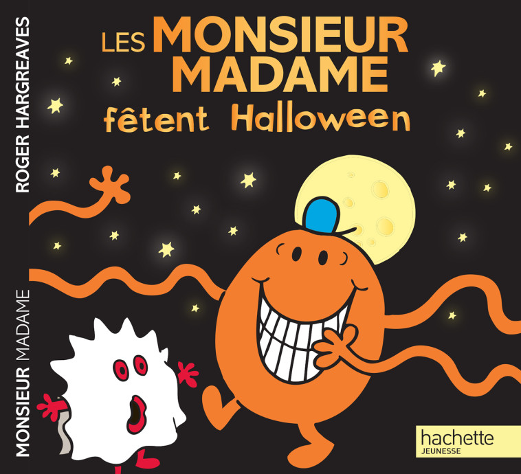 Les Monsieur Madame fêtent Halloween - Roger Hargreaves - HACHETTE JEUN.