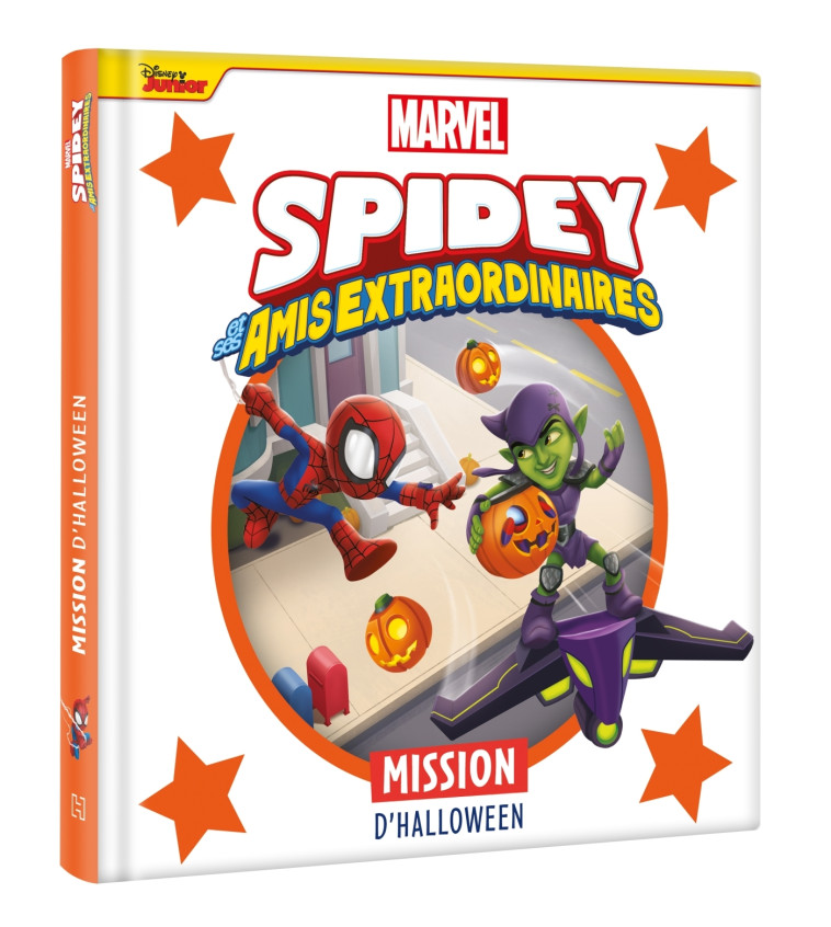 SPIDEY ET SES AMIS EXTRAORDINAIRES - Mission d'Halloween - MARVEL - XXX - DISNEY HACHETTE