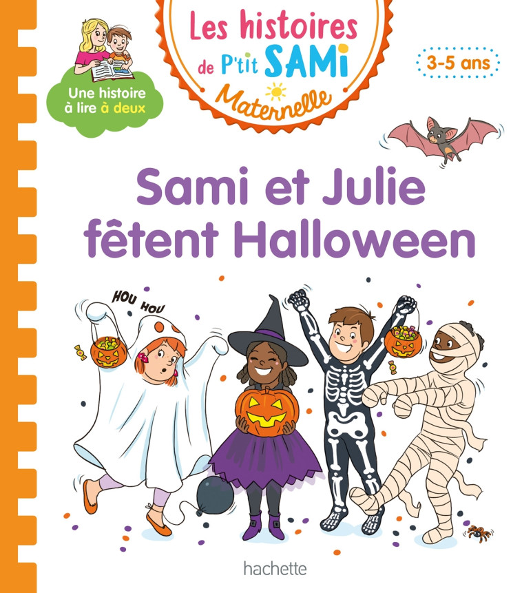 Les histoires de P'tit Sami Maternelle (3-5 ans) : La fête d'Halloween - Alain Boyer, Sophie de Mullenheim - HACHETTE EDUC