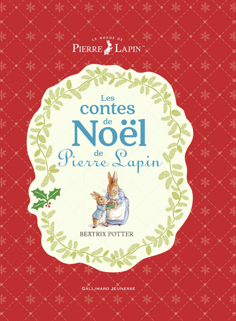 Les contes de Noël de Pierre Lapin - Beatrix Potter,  un collectif de traducteurs - GALLIMARD JEUNE