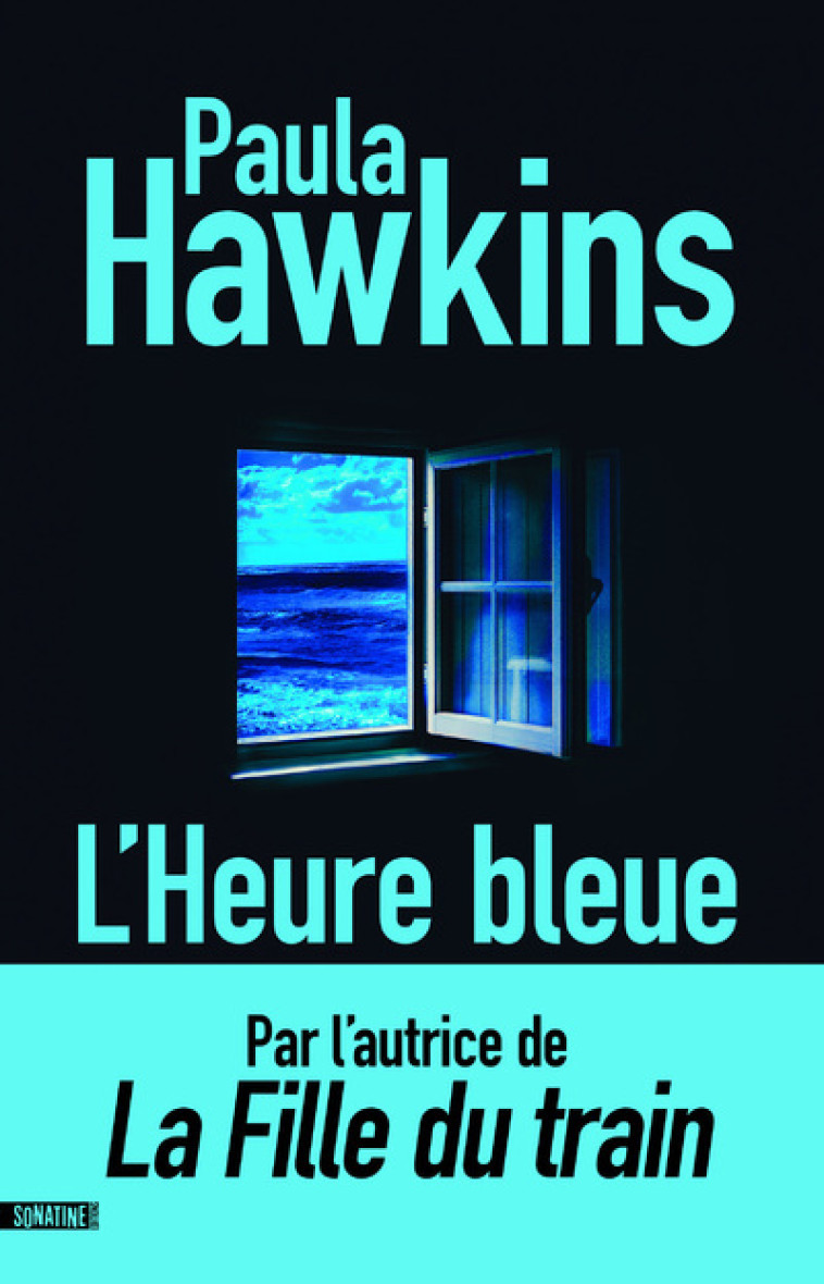 L'Heure bleue - Paula Hawkins, Pierre Szczeciner, Corinne Daniellot - SONATINE