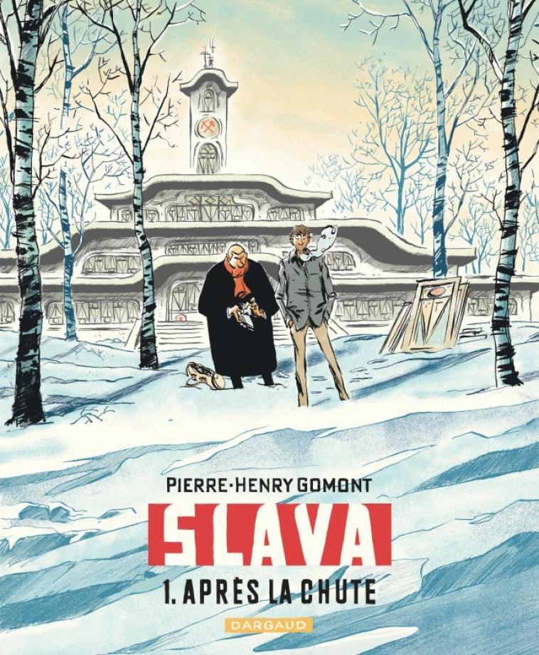 Slava - Tome 1 - Après la chute - Gomont Pierre-Henry Gomont Pierre-Henry - DARGAUD