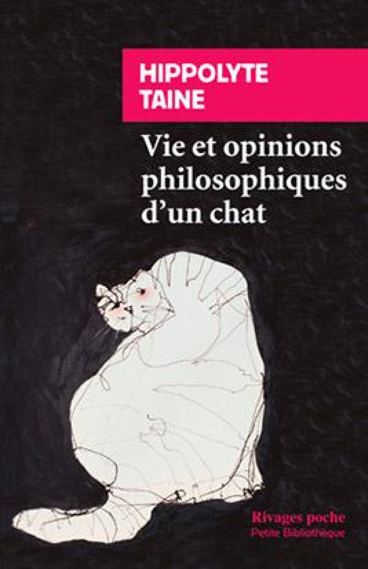 VIE ET OPINIONS PHILOSOPHIQUES - TAINE HIPPOLYTE - Rivages