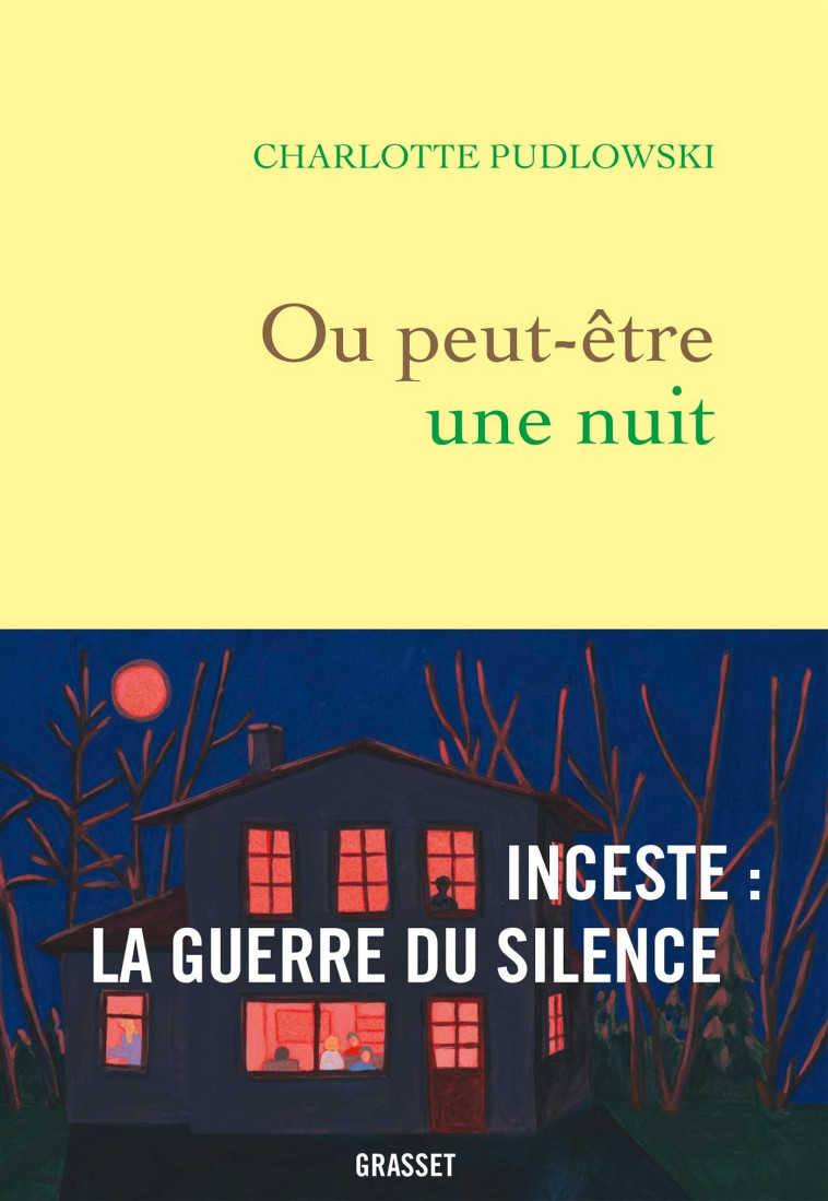 Ou peut-être une nuit - Charlotte Pudlowski - GRASSET