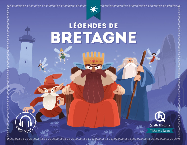 Mythes & Légendes de Bretagne - XXX - QUELLE HISTOIRE