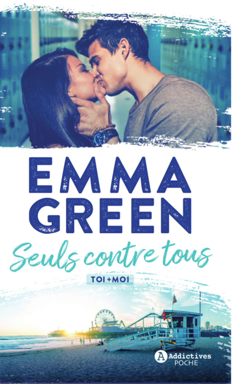 Seuls contre tous - Emma Green - ADDICTIVES