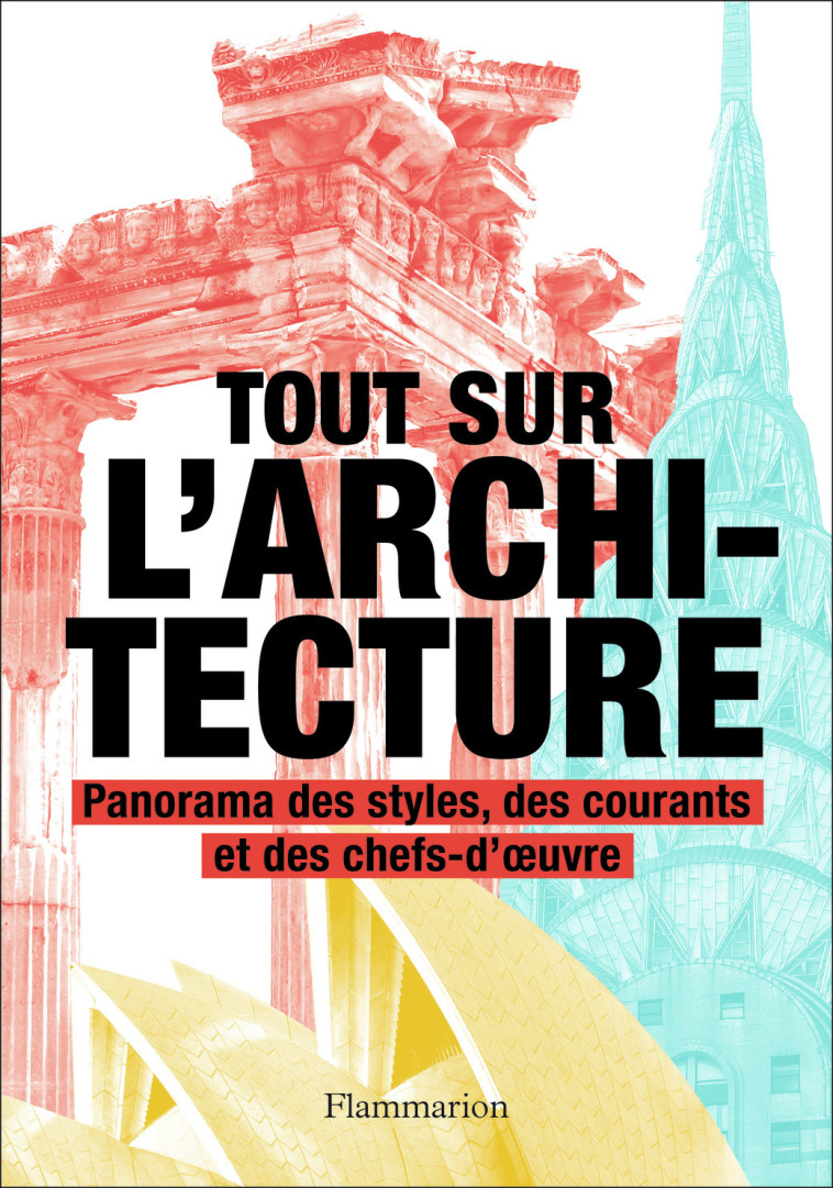 Tout sur l'architecture -  Collectif, un collectif de traducteurs, Denna Jones - FLAMMARION